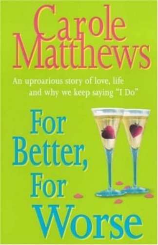 For Better, For Worse