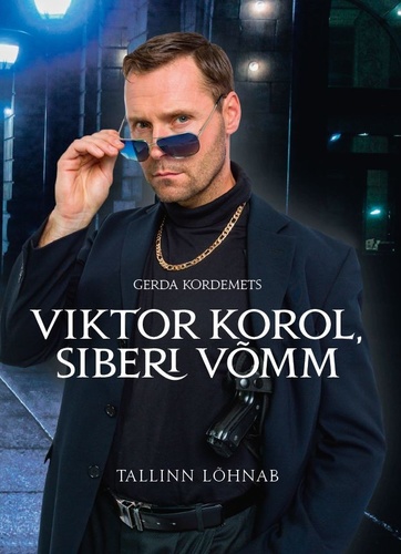 Viktor Korol, Siberi võmm