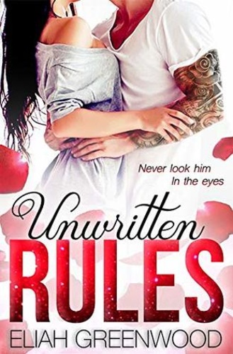 Unwritten Rules (The Rules Book, #1)