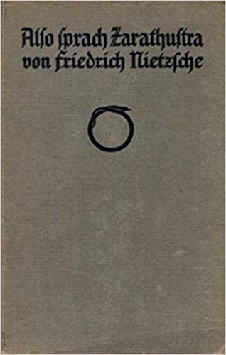 Also sprach Zarathustra. Ein Buch für Alle und Keinen