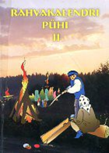 Rahvakalendri pühi II osa