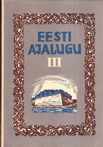Eesti ajalugu III, Rootsi ja Poola aeg