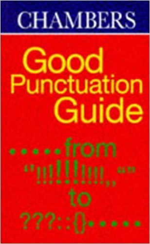 Chambers Good Punctuation Guide