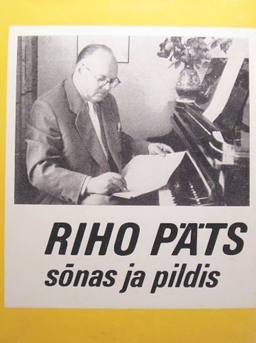 Riho Päts sõnas ja pildis