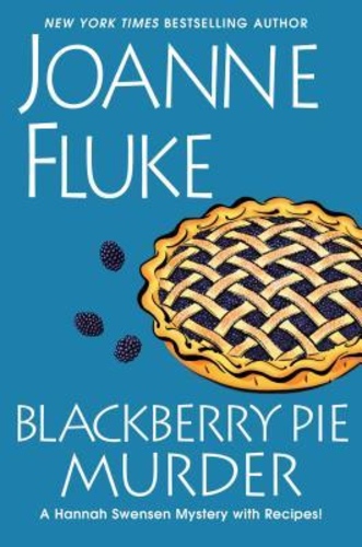 Blackberry Pie Murder (Hannah Swensen 17)