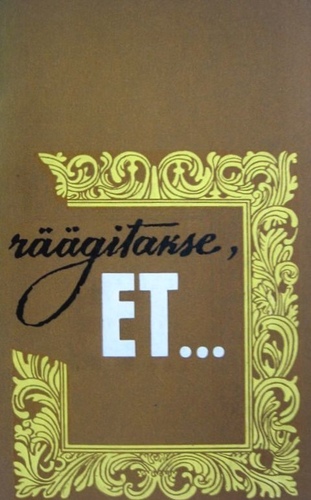 Räägitakse, et ... 