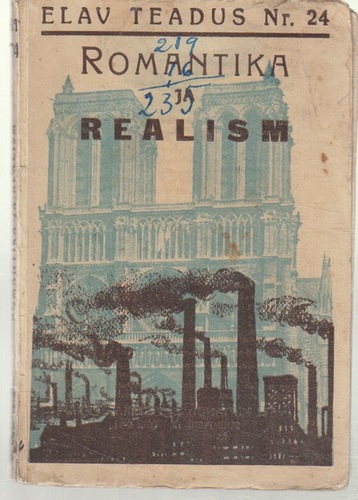 Romantika ja realism 19. sajandi Euroopa kirjanduses