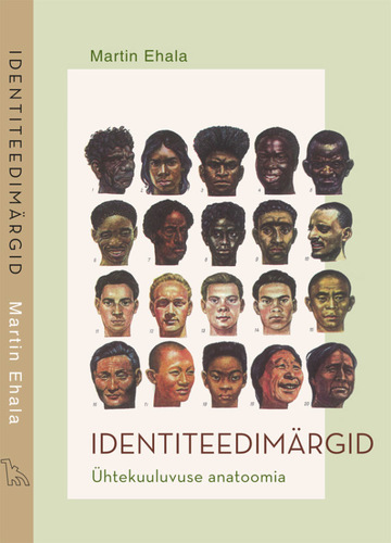 Identiteedimärgid. Ühtekuuluvuse anatoomia