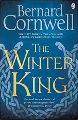 The Winter King [The Warlord Chronicles #1]