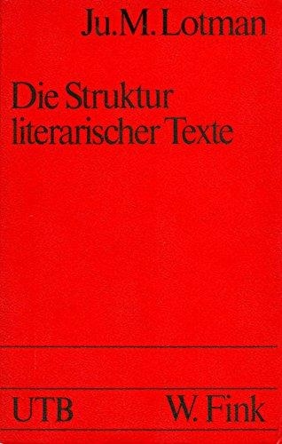 Die Struktur literarischer Texte