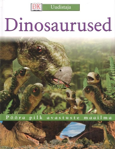DK Uudistaja. Dinosaurused