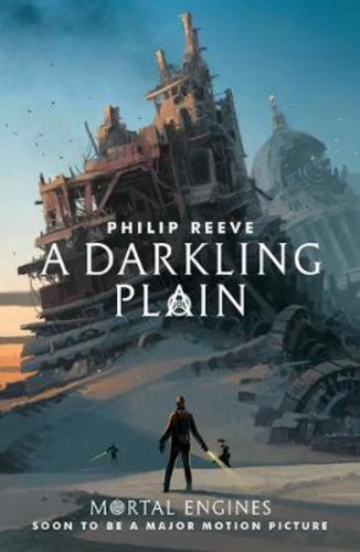 A Darkling Plain [Mortal Engines #4]