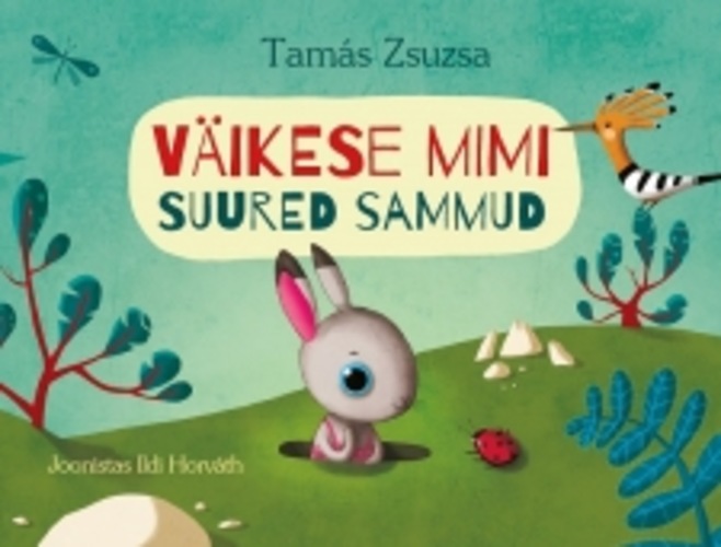 Väikese Mimi suured sammud