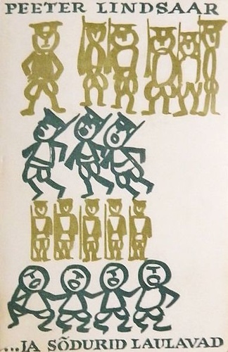 ... ja sõdurid laulavad I