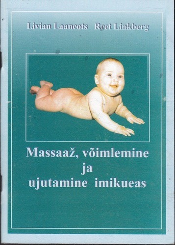 Massaaž, võimlemine ja ujutamine imikueas