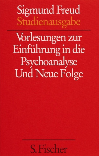 Vorlesungen zur Einführung in die Psychoanalyse