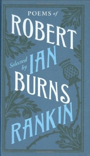 Poems Of Robert Burns Selected By Ian Rankin