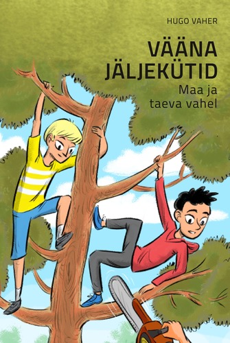 Vääna jäljekütid. Maa ja taeva vahel