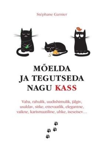 Mõelda ja tegutseda nagu kass