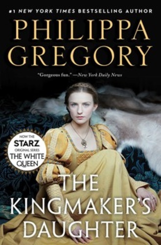 The Kingmaker´s daughter