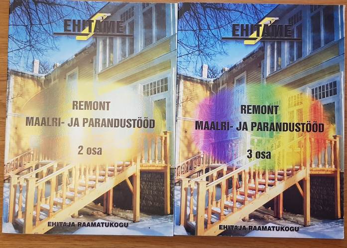Remont. Maalri- ja parandustööd, 2&3 osa.