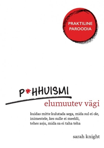 Pohhuismi elumuutev vägi
