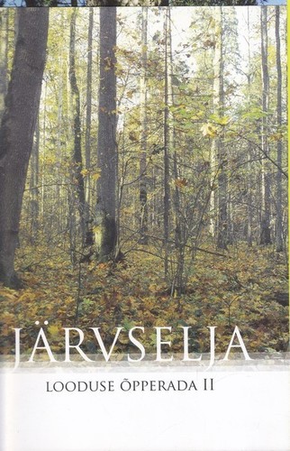 Järvselja looduse õpperada. II