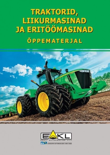 Traktorid, liikurmasinad ja eritöömasinad