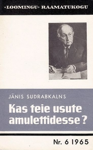 Kas teie usute amulettidesse?