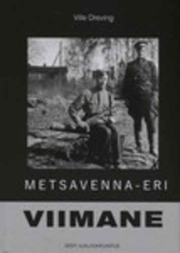 Metsavenna-eri. Viimane