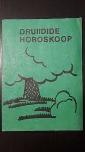 Druiidide horoskoop : [puuhoroskoop]