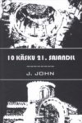 10 käsku 21. sajandil