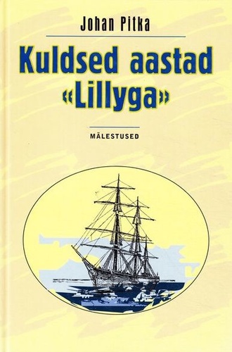 Kuldsed aastad "Lillyga"