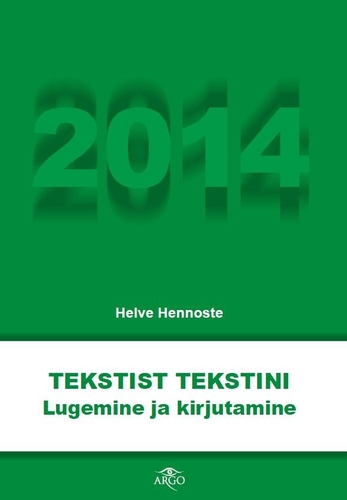 Tekstist tekstini. Lugemine ja kirjutamine
