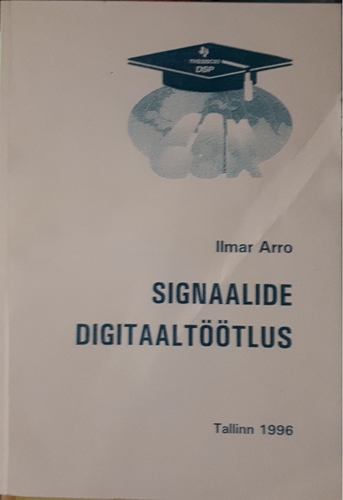 Signaalide Digitaaltöötlus