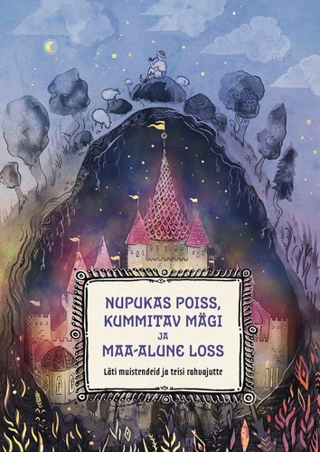 Nupukas poiss, kummitav mägi ja maa-alune loss