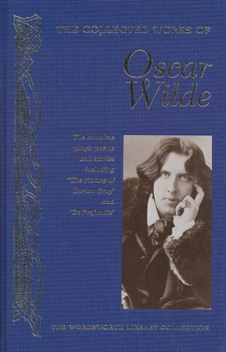 The collected works of Oscar Wilde