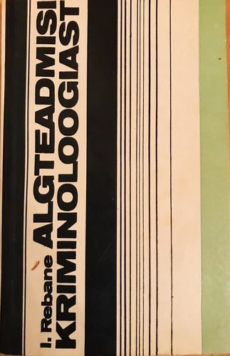 Algteadmisi kriminoloogiast