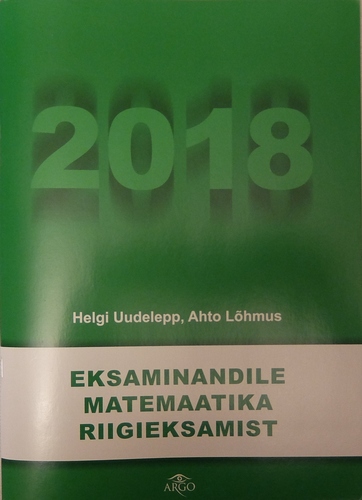 Eksaminandile matemaatika riigieksamist 2018