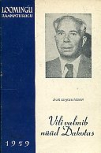 Vili valmib nüüd Dakotas