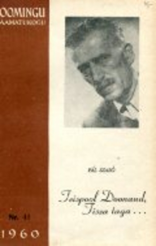 Teispool Doonaud, Tisza taga...