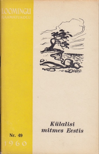 Külalisi mitmes Eestis