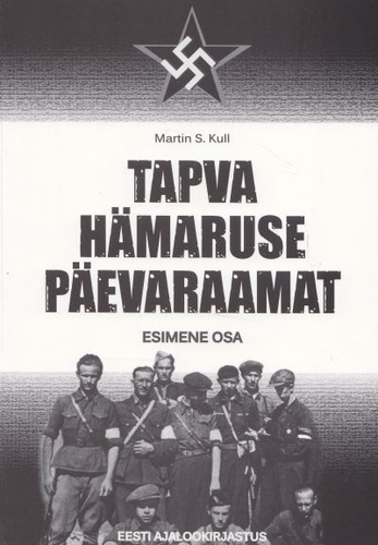 Tapva hämaruse päevaraamat. I osa