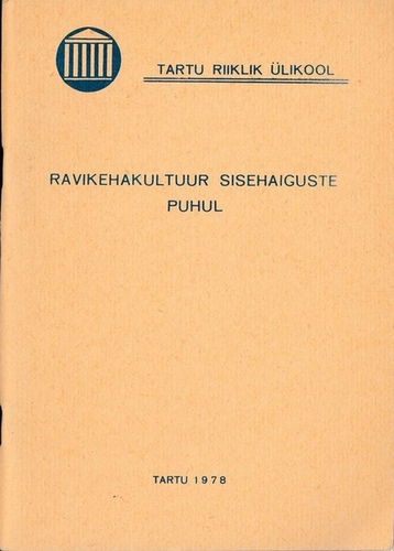 Ravikehakultuur sisehaiguste puhul