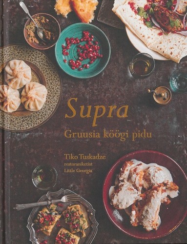 Supra. Gruusia köögi pidu