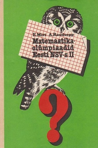 Matemaatikaolümpiaadid Eesti NSV-s 2.osa