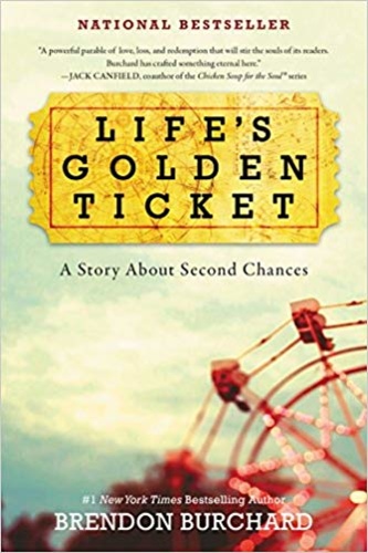 Life's Golden Ticket: A Story About Second Chances