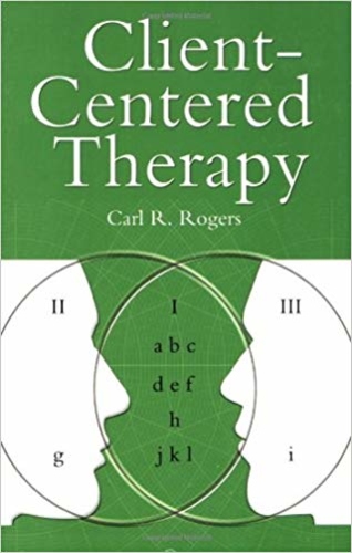 Client-Centered Therapy: Its Current Practice, Implications, and Theory