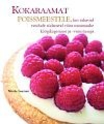 Kokaraamat poissmeestele, kes tahavad neidude südameid võita minimaalse köögikogemuse ja -varustusega