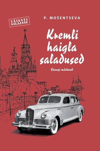 Kremli haigla saladused